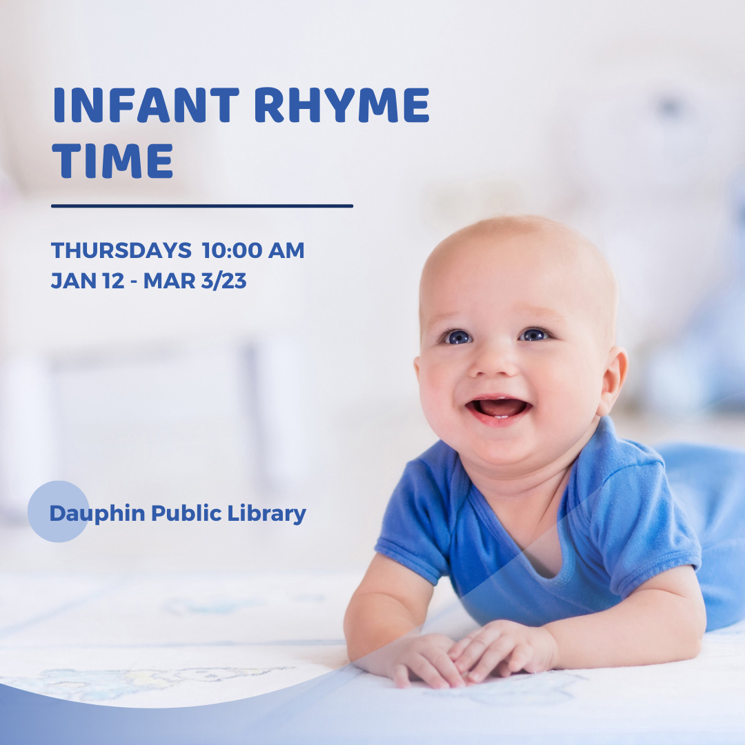 Dauphin Public Library Infant Rhyme Time Jan. 19 - Mar. 3