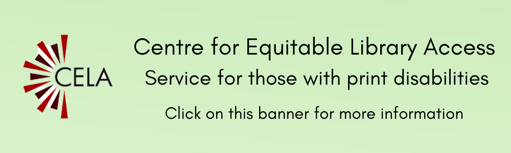 Banner image with the logo for CELA the center for Equitable Library Access, contains link to CELA's website.